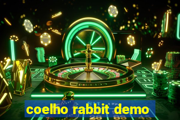 coelho rabbit demo